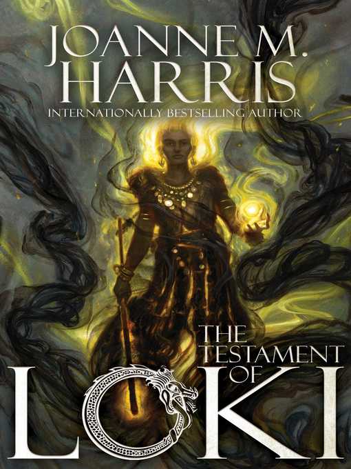 Title details for The Testament of Loki by Joanne M. Harris - Available